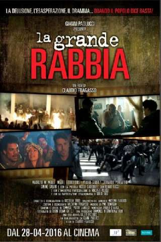 La grande Rabbia (2016) streaming