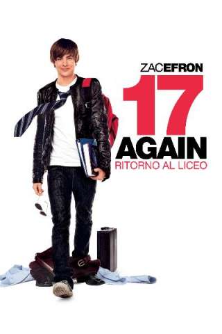 17 Again - Ritorno al liceo (2009) streaming