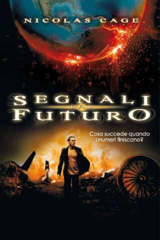 Segnali dal futuro (2009) streaming