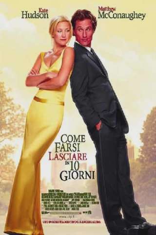 Come farsi lasciare in 10 giorni (2003) streaming