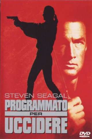 Programmato per uccidere (1990) streaming