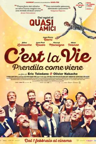 C'est la vie - Prendila come viene (2017) streaming