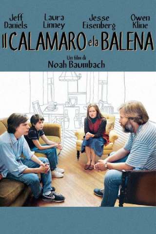 Il calamaro e la balena (2005) streaming