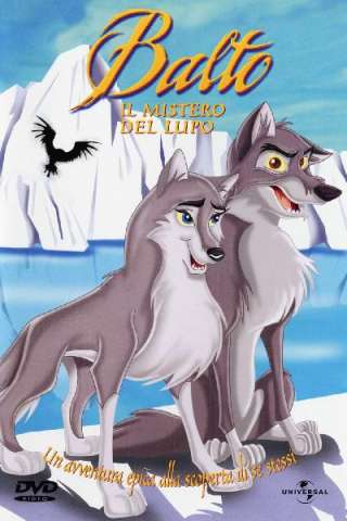 Balto 2 - Il Mistero Del Lupo (2002) streaming