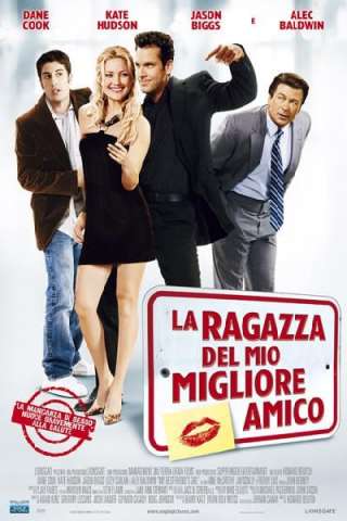 La ragazza del mio migliore amico (2008) streaming