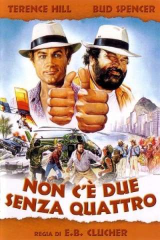 Non c'è due senza quattro (1984) streaming