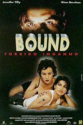 Bound - Torbido inganno (1996) streaming