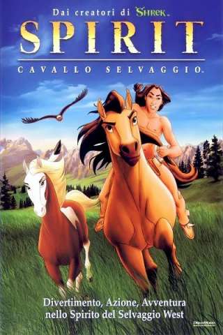 Spirit - Cavallo selvaggio (2002) streaming