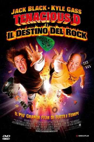 Tenacious D e il destino del rock (2006) streaming