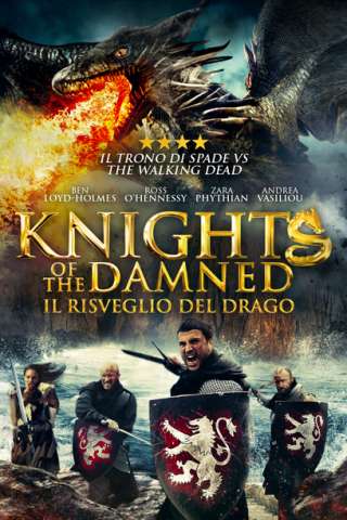 Knights of the Damned - Il risveglio del drago (2017) streaming