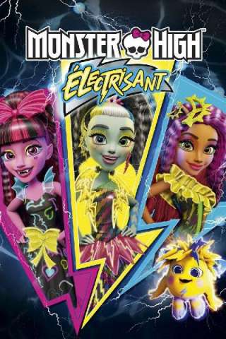 Monster High: Elettrizzante (2017) streaming