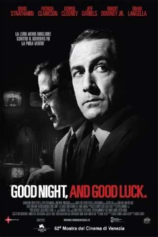 Good Night, and Good Luck. (2005) streaming