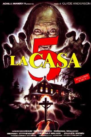 La casa 5 (1990) streaming