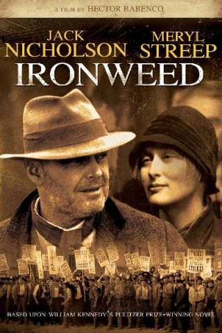 Ironweed (1987) streaming