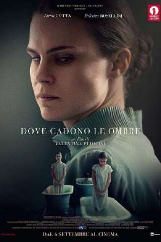 Dove cadono le ombre (2017) streaming