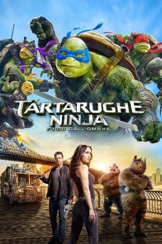Tartarughe Ninja: Fuori dall'ombra (2016) streaming