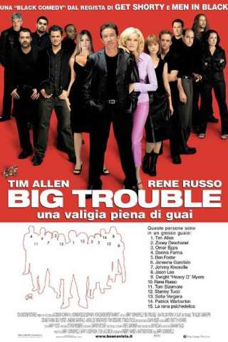 Big trouble - Una valigia piena di guai (2002) streaming