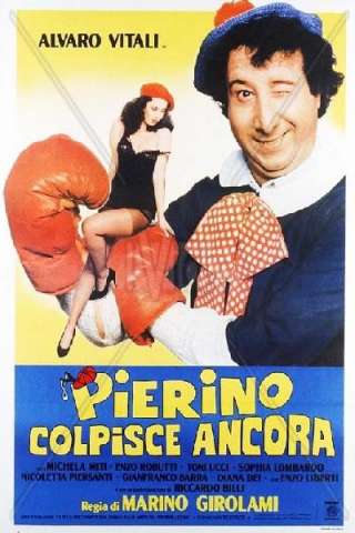 Pierino colpisce ancora (1982) streaming