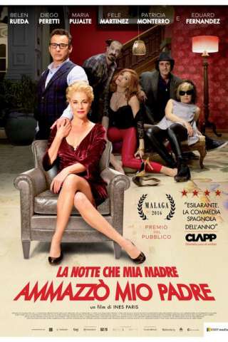 La notte che mia madre ammazzò mio padre (2016) streaming