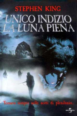 Unico indizio la luna piena (1985) streaming