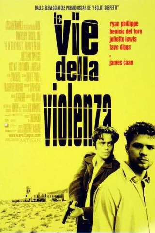 Le vie della violenza (2000) streaming