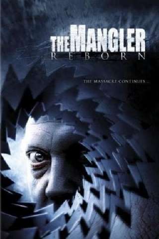 The Mangler Reborn (2005) streaming