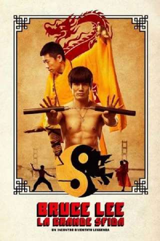 Bruce Lee - La Grande Sfida (2017) streaming