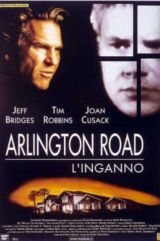 Arlington Road - L'inganno (1999) streaming