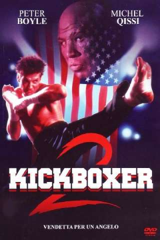 Kickboxer 2 - Vendetta per un angelo (1991) streaming