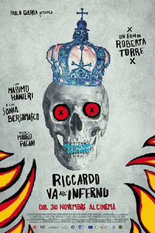 Riccardo va all'inferno (2017) streaming
