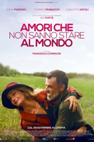 Amori che non sanno stare al mondo (2017) streaming