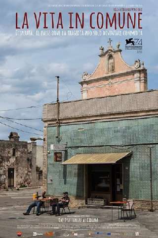 La vita in comune (2017) streaming