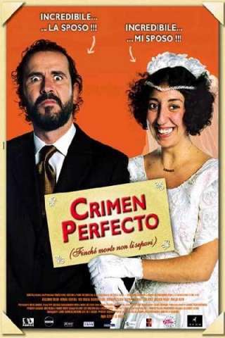 Crimen perfecto - Finché morte non li separi (2004) streaming