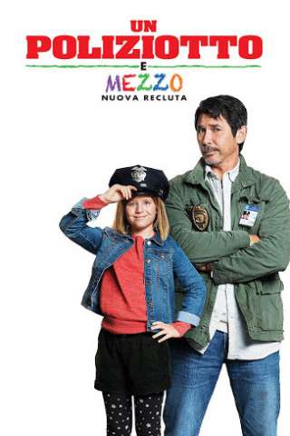 Un poliziotto e mezzo - Nuova recluta (2017) streaming