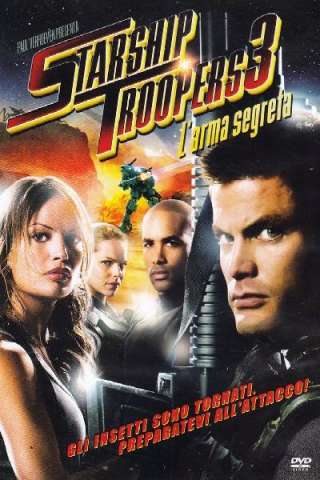 Starship Troopers 3 - L'arma segreta (2008) streaming
