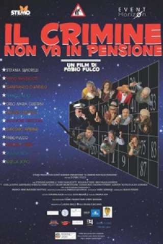 Il crimine non va in pensione (2017) streaming
