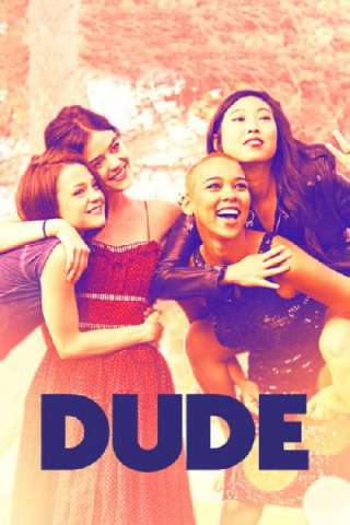 Dude (2018) streaming