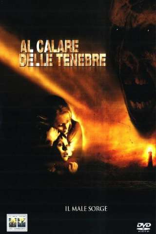 Al calare delle tenebre (2003) streaming