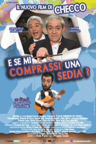 E se mi comprassi una sedia? (2017) streaming