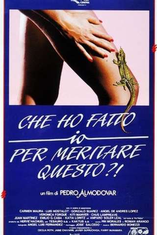 Che ho fatto io per meritare questo? (1984) streaming