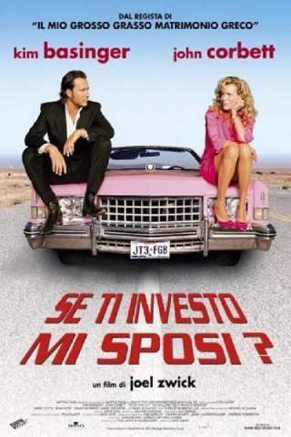 Se ti investo mi sposi? (2004) streaming
