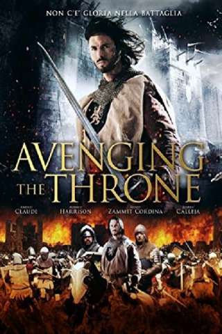 Avenging the Throne (2013) streaming