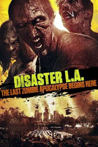 L.A. Zombie - L'ultima apocalisse (2014) streaming