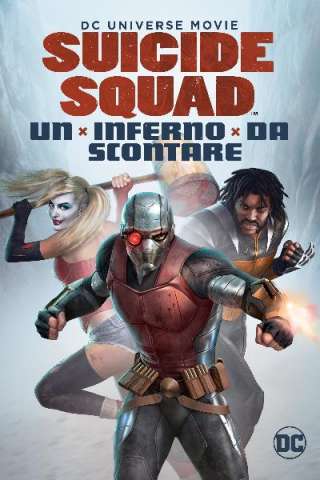 Suicide Squad: Un inferno da scontare (2018) streaming