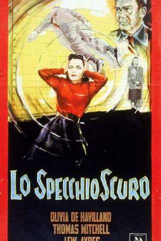 Lo specchio scuro (1946) streaming