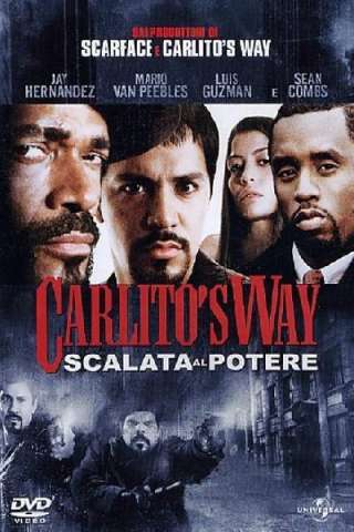 Carlito's Way - Scalata al potere (2005) streaming
