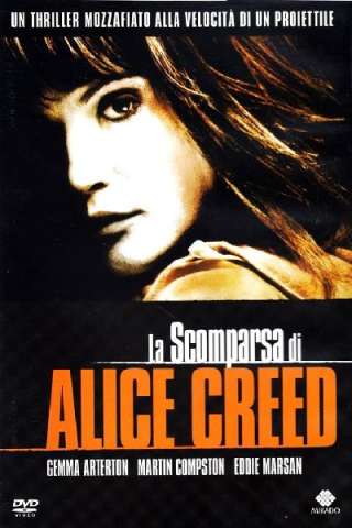 La scomparsa di Alice Creed (2009) streaming