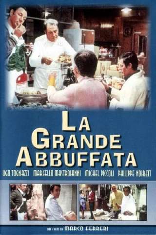 La grande abbuffata (1973) streaming