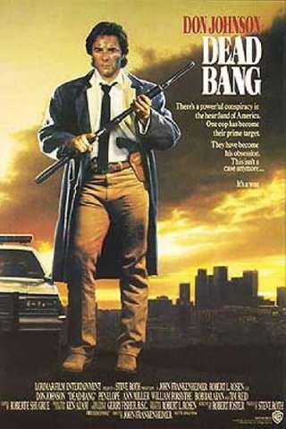 Dead bang - A colpo sicuro (1989) streaming