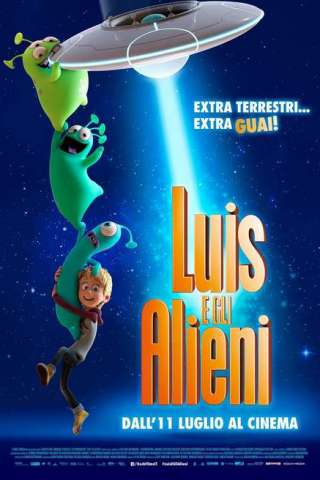 Luis e gli alieni (2018) streaming